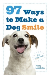 97 Ways to Make a Dog Smile - Langbehn, Jenny