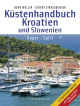 Küstenhandbuch Kroatien und Slowenien - Bodo Müller, Jürgen Straßburger