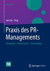 Praxis des PR-Managements - 