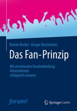 Das Fan-Prinzip - Roman Becker, Gregor Daschmann