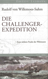 Die Challenger-Expedition - Rudolf von Willemoes-Suhm