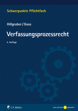 Verfassungsprozessrecht - Christian Hillgruber, Christoph Goos