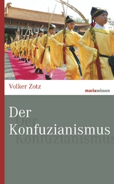 Der Konfuzianismus - Volker Zotz