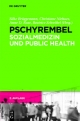 Pschyrembel Sozialmedizin und Public Health - Silke Brüggemann; MBA Gersak  Orhidea-Dea; M.A. Schwöbel  Beatrice