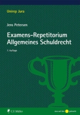 Examens-Repetitorium Allgemeines Schuldrecht - Jens Petersen