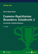 Examens-Repetitorium Besonderes Schuldrecht 2 - Petra Buck-Heeb