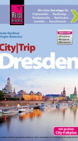 Reise Know-How CityTrip Dresden - Jürgen Bosenius, Beate Reußner