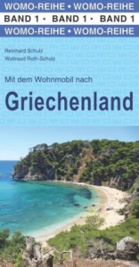 Mit dem Wohnmobil nach Griechenland - Reinhard Schulz, Waltraud Roth-Schulz