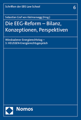 Die EEG-Reform - Bilanz, Konzeptionen, Perspektiven - 