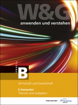 W&G - anwenden und verstehen / W&G - anwenden und verstehen, B-Profil, 5. Semester, Bundle ohne Lösungen - KV Bildungsgruppe Schweiz