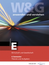 W&G - anwenden und verstehen / W&G - anwenden und verstehen, E-Profil, 4. Semester, Bundle ohne Lösungen - KV Bildungsgruppe Schweiz