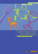 Arbeitsblätter Gastgewerbe Grundstufe Lehrerausgabe - Bock-Nelle, Astrid; Bruse, Wolfgang; Heuermann, Gabriele