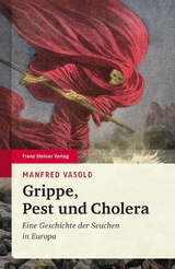 Grippe, Pest und Cholera - Vasold, Manfred