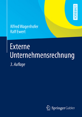 Externe Unternehmensrechnung - Alfred Wagenhofer, Ralf Ewert