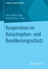 Kooperation im Katastrophen- und Bevölkerungsschutz - 