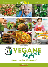 mixtipp: Vegane Rezepte - Laura Wieland