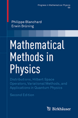 Mathematical Methods in Physics - Blanchard, Philippe; Brüning, Erwin