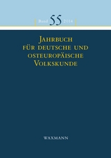 Jahrbuch für deutsche und osteuropäische Volkskunde - 