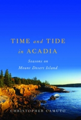 Time and Tide in Acadia - Camuto, Christopher