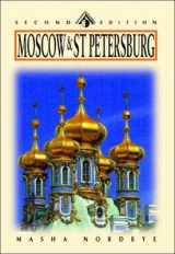 Moscow, St. Petersburg and the Golden Ring - Nordbye, Masha