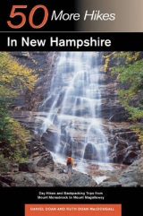 Explorer's Guide 50 More Hikes in New Hampshire - Doan, Daniel; MacDougall, Ruth Doan