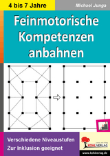 Feinmotorische Kompetenzen anbahnen - Michael Junga