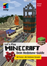Let´s Play MINECRAFT: Dein Redstone-Guide - Daniel Braun