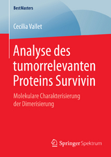 Analyse des tumorrelevanten Proteins Survivin - Cecilia Vallet