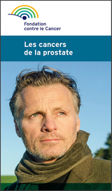 Les cancers de la prostate - Fondation contre le cancer