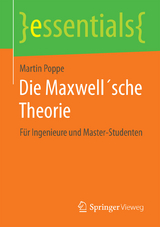 Die Maxwell´sche Theorie - Martin Poppe