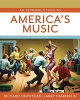 An Introduction to America's Music - Crawford, Richard; Hamberlin, Associate Professor Larry