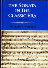 The Sonata in the Classic Era - Newman, William S.