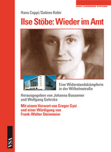 Ilse Stöbe: Wieder im Amt - Hans Coppi, Sabine Kebir