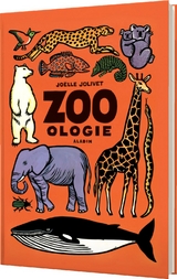 Zoo-ologie - Joëlle Jolivet