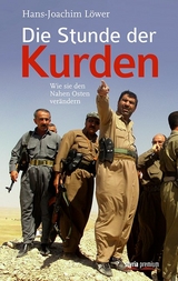 Die Stunde der Kurden - Hans-Joachim Löwer