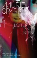 Loitering with Intent - Spark, Muriel