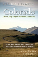 Backroads & Byways of Colorado - Knufken, Drea; Daters, John