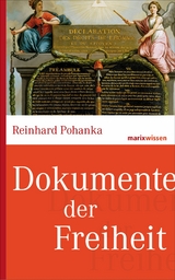 Dokumente der Freiheit - Reinhard Pohanka