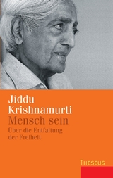 Mensch sein - Krishnamurti, Jiddu