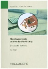 Marktorientierte Immobilienbewertung - Hauke Petersen, Jürgen Schnoor, Wolfgang Seitz