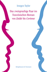 Das zweisprachige Paar im französischen Roman von ,Zaïde’ bis ,Corinne’ - Imogen Taylor