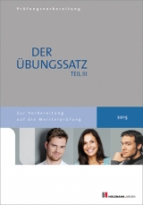 Übungssätze für Teil III der Meisterprüfung mit Lösungsvorschlägen - Dr. Semper, Lothar; Gress, Bernhard