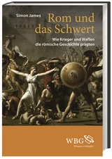 Rom und das Schwert - Simon James