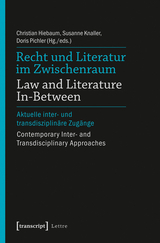 Recht und Literatur im Zwischenraum / Law and Literature In-Between - 