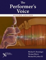 The Performer's Voice - Benninger, Michael S.; Murry, Thomas; Johns, Michael M.