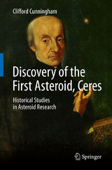 Discovery of the First Asteroid, Ceres - Clifford Cunningham