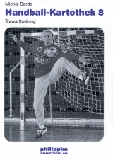 Handball-Kartothek / Torwarttraining - Michal Barda