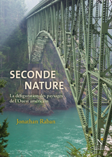 Seconde nature -  Jonathan Raban