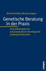 Genetische Beratung in der Praxis -  Bernhard Hadolt,  Monika Lengauer