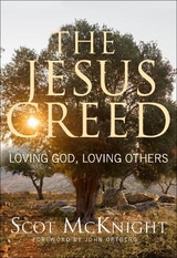 The Jesus Creed - McKnight, Scot